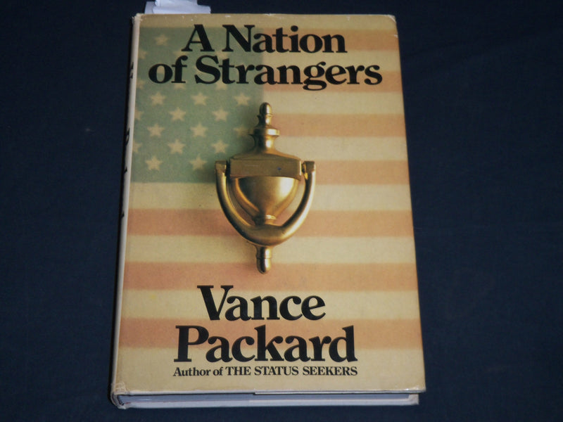 1972 A NATION OF STRANGERS HARDCOVER BOOK INSCRIBED BY VANCE PACKARD - D 440