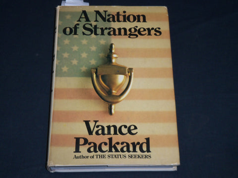 1972 A NATION OF STRANGERS HARDCOVER BOOK INSCRIBED BY VANCE PACKARD - D 440