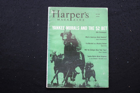 1956 JULY HARPER'S MAGAZINE - YANKEE MORALS AND THE $2 BET COVER - SP 4188Z