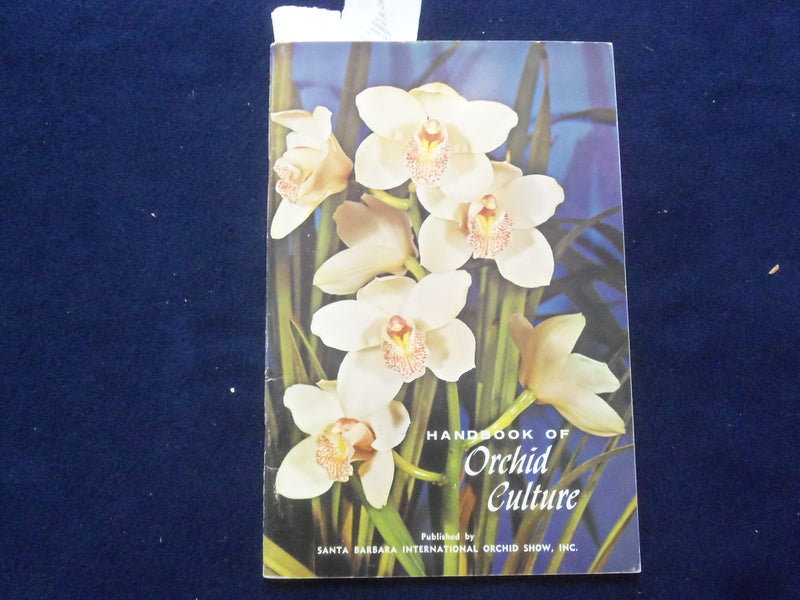 1960'S HANDBOOK OF ORCHID CULTURE SOFTCOVER BOOK - J 9646