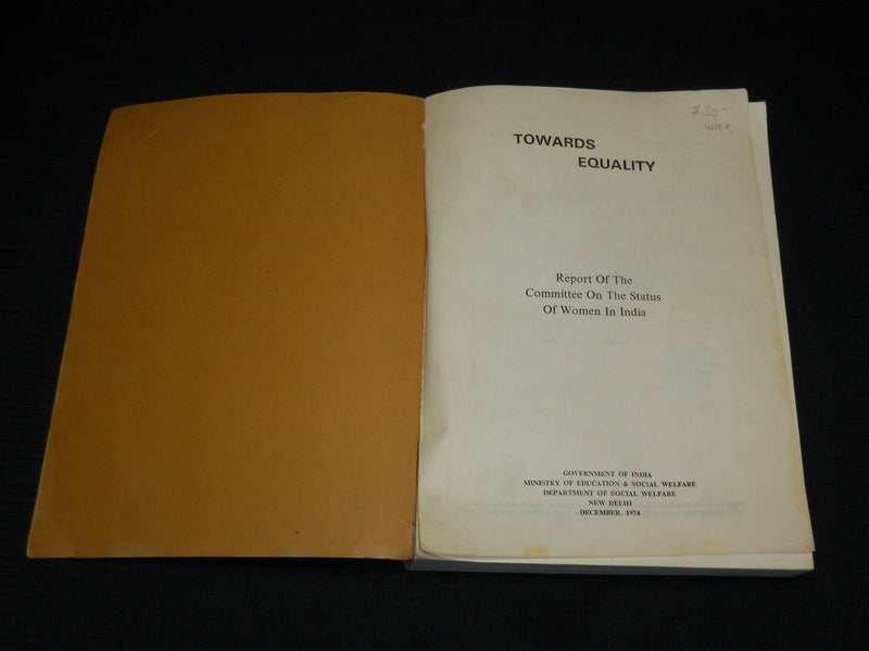 1974 TOWARDS EQUALITY REPORT OF COMMERCE ON THE STATUS OF WOMEN IN INDIA- J 6898