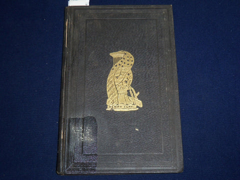 1852 HON. HENRY CLAY OBITUARY ADDRESSES HARDCOVER BOOK - KD 3867F
