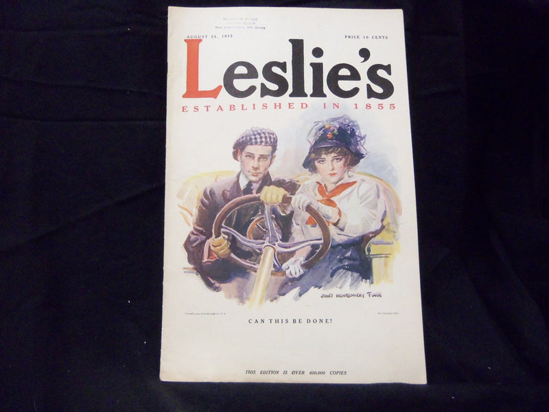 1913 AUGUST 21 LESLIE'S WEEKLY MAGAZINE - CAN THIS BE DONE? - ST 1243