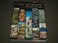 1967 CITIES OF DESTINY BOOK EDITED BY ARNOLD TOYNBEE - GREAT PRINTS - I 1489