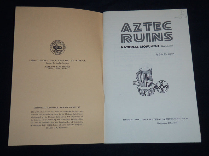 1962 AZTEC RUINS NATIONAL MONUMENT BOOK BY JOHN M. CORBETT - J 8601