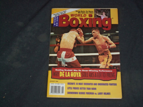 1994 AUGUST WORLD BOXING MAGAZINE-WHY OSCAR DE LA HOYA HAS A LOT TO PROVE-CW 645