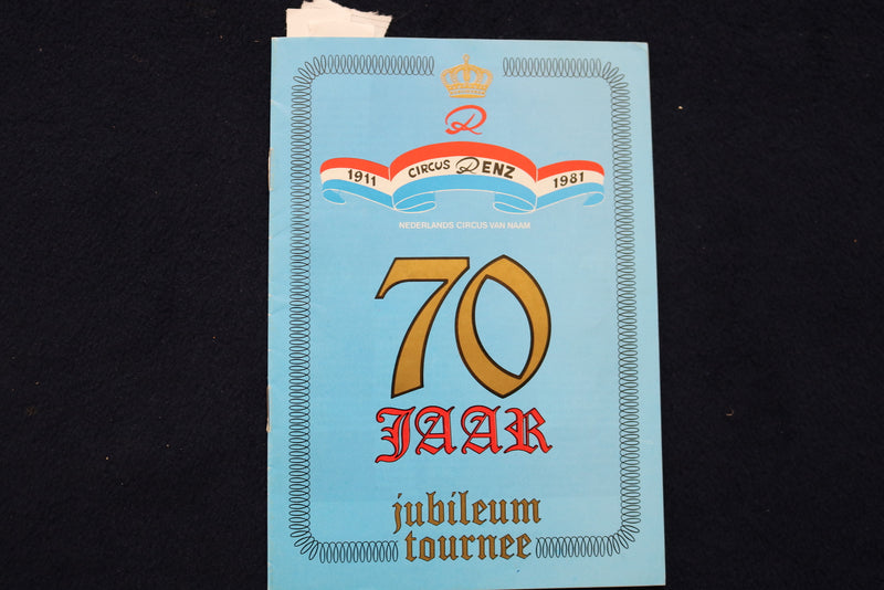 1981 CIRCUS RENZ 70 JAAR SOFTCOVER PROGRAM - 1911-1981 - DUTCH TEXT - K 603