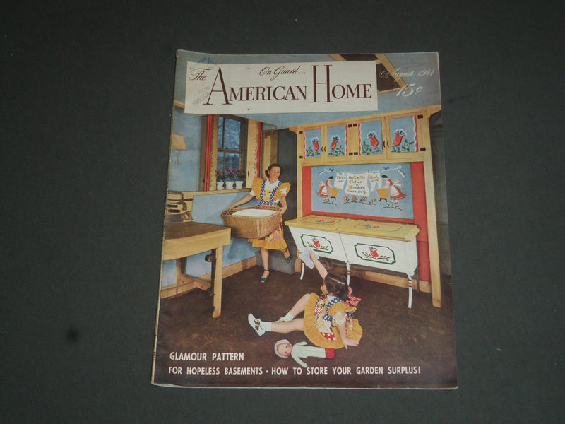 1944 AUGUST THE AMERICAN HOME MAGAZINE - NICE COVER, STORIES & PHOTOS - SP 7715