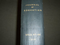 1918 JANUARY-DECEMBER JOURNAL OF EDUCATION BOUND VOLUME - COMPLETE YEAR - R 890
