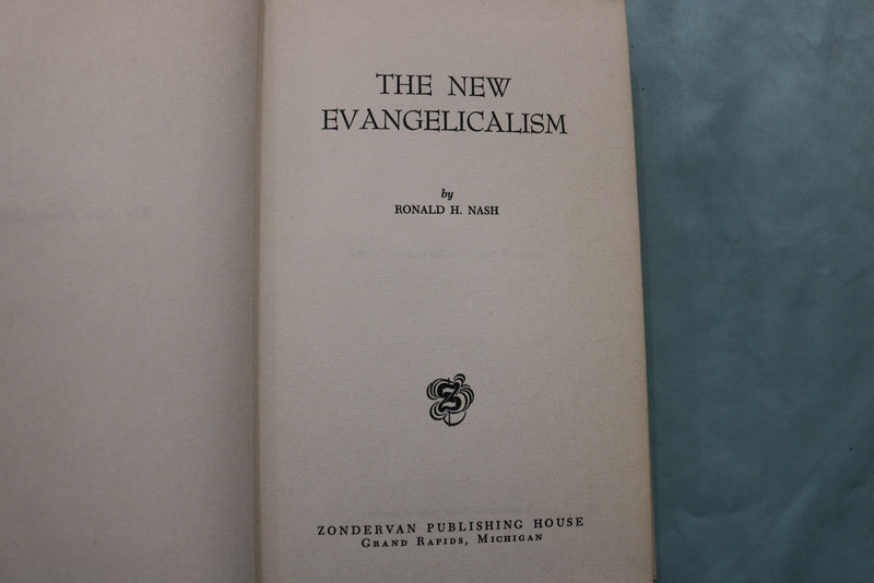 1963 THE NEW EVANGELICALISM HARDCOVER BOOK BY RONALD H. NASH - KD 9638