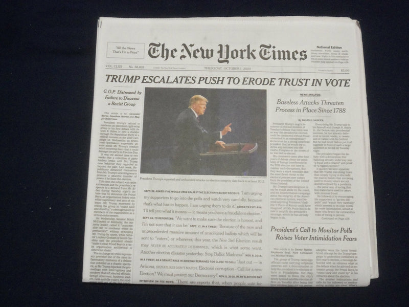2020 OCTOBER 1 NEW YORK TIMES - TRUMP ESCALATES PUSH TO ERODE TRUST IN VOTE