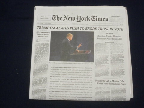 2020 OCTOBER 1 NEW YORK TIMES - TRUMP ESCALATES PUSH TO ERODE TRUST IN VOTE