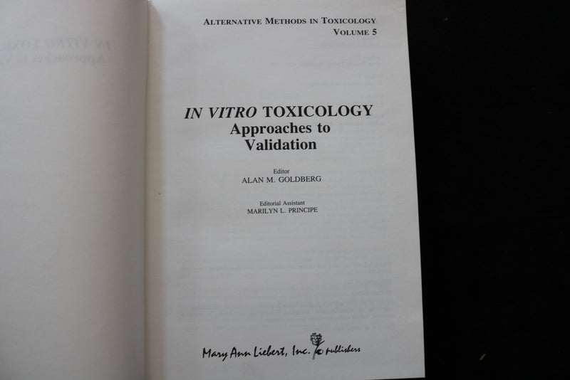 1987 IN VITRO TOXICOLOGY - APPROACHES TO VALIDATION - VOL. 5 HARDCOVER - KD 9792