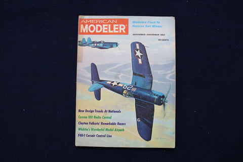 1963 NOV/DEC AMERICAN MODELER MAGAZINE - F4U-IA CORASIR COVER - E 11474