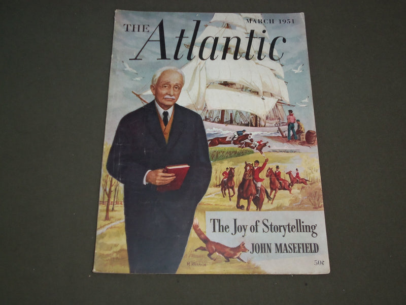 1951 MARCH THE ATLANTIC MONTHLY MAGAZINE - JOHN MASEFIELD - SP 9566