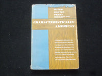 1949 CHARACTERISTICALLY AMERICAN HARDCOVER BOOK BY RALPH BARTON PERRY - KD 9228