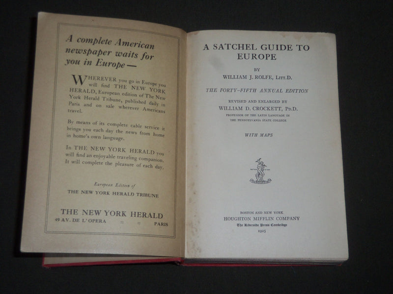 1925 A SATCHEL GUIDE TO EUROPE BOOK BY WILLIAM J. ROLFE - NICE MAPS - KD 4000