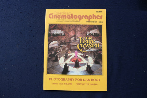 1982 DECEMBER AMERICAN CINEMATOGRAPHER MAGAZINE - THE DARK CRYSTAL - E 17703