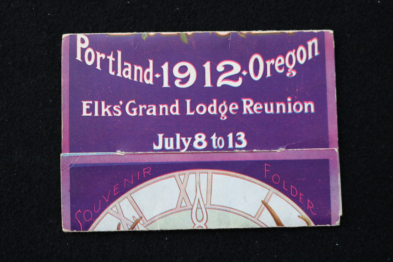 1912 JULY B.P.O.E. GRAND LODGE REUNION - PORTLAND - SOUVENIR FOLDER - K 3065
