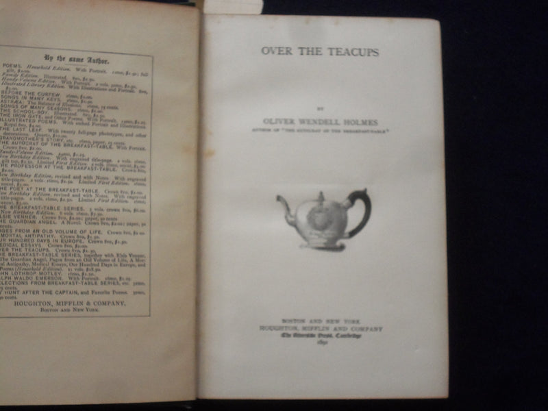 1891 OVER THE TEACUPS HARDCOVER BOOK BY OLIVER WENDELL HOLMES - KD 8653