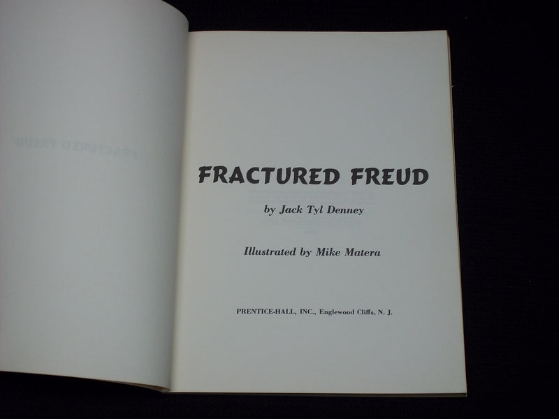 1959 FRACTURED FREUD SOFTCOVER BOOK BY JACK TYL DENNEY - J 7135