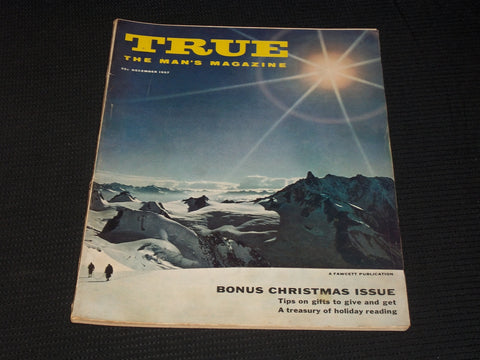 1957 DECEMBER TRUE MAGAZINE VERY NICE MAN'S COVER & ISSUE - E 3733