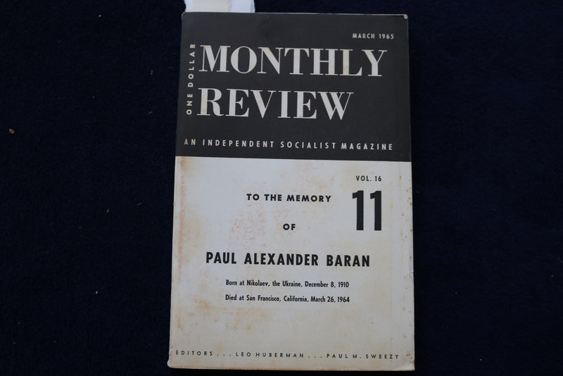 1965 MARCH MONTHLY REVIEW MAGAZINE-TO THE MEMORY OF PAUL ALEXANDER BARAN- K 1601