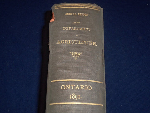 1891 ANNUAL REPORT OF DEPARTMENT OF AGRICULTURE PROVINCE OF ONTARIO - KD 2654
