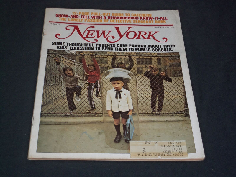 1971 NOVEMBER 8 NEW YORK MAGAZINE - KIDS IN PUBLIC SCHOOLS - SP 3809