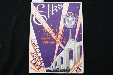 1936 JULY 16 ELKS MOTION PICTURE ELECTRICAL PAGEANT OFFICIAL PROGRAM - K 2457