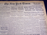 1939 JAN 25 NEW YORK TIMES - REBELS DRIVE TO BARCELONA - SEIZE AIRPORT - NT 500
