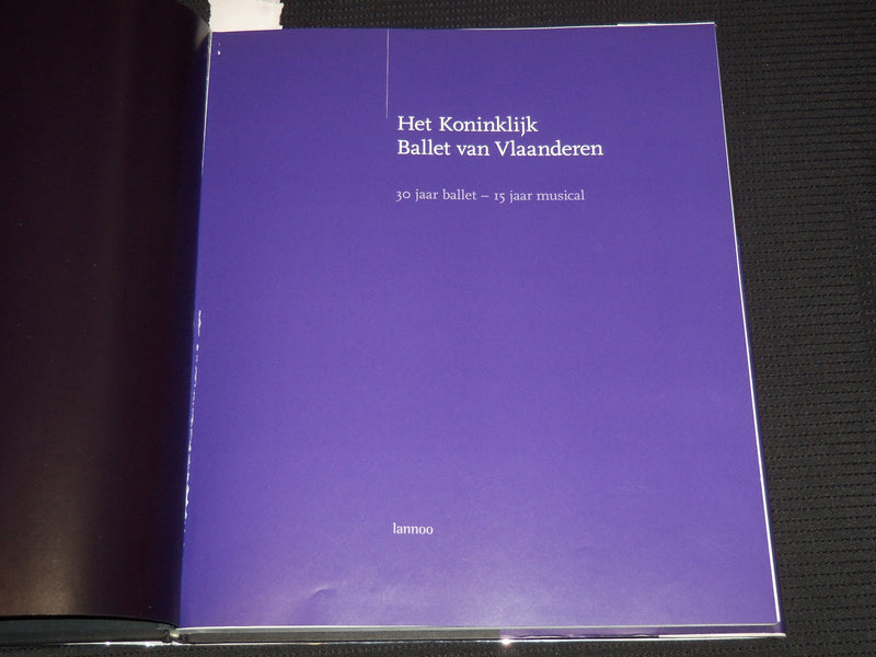 1999 HET KONINKLIJK BALLET VLAANDEREN HARDCOVER BOOK - DUTCH - KD 5981W