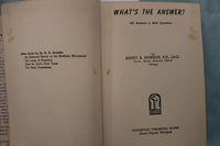1944 WHAT'S THE ANSWER HARDCOVER BOOK BY DR. H. A. IRONSIDE - KD 9631