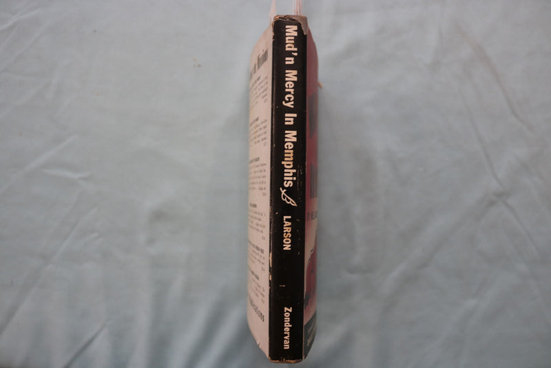 1955 MUD'N MERCY IN MEMPHIS HARDCOVER BOOK BY MEL LARSON - KD 9639