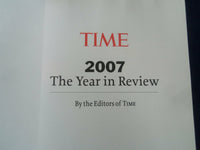 2007 TIME MAGAZINE - SPECIAL ISSUE - 2007 THE YEAR IN REVIEW - ST 7034
