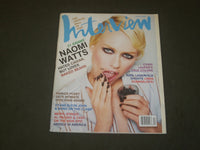 2003 DECEMBER / 2004 JANUARY INTERVIEW MAGAZINE - NAOMI WATTS COVER - B 1378