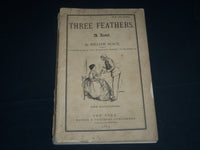 1875 THREE FEATHERS A NOVEL BOOK BY WILLIAM BLACK - NICE ILLUSTRATIONS - J 4347