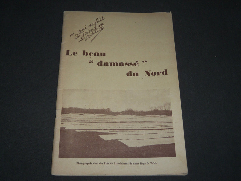 1940'S LE BEAU DAMASSÉ DU NORD FRENCH CATALOGUE - NICE ILLUSTRATIONS - FR 584