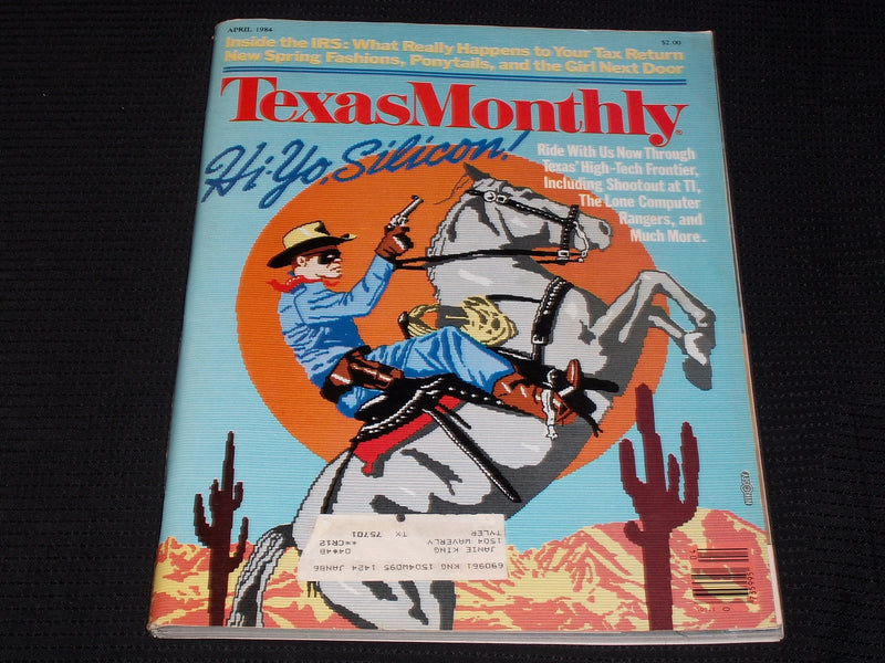 1984 APRIL TEXAS MONTHLY MAGAZINE - HI YO SILICON FRONT COVER - E 7384