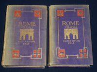 1905 ROME VOLUME SET OF 2 BY WALTER TAYLOR FIELD - VOLUME 1 & 2 - KD 2142
