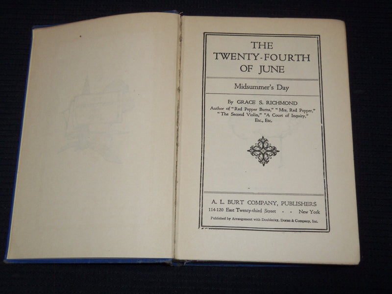 1914 THE TWENTY FOURTH OF JUNE HARDCOVER BOOK BY GRACE RICHMOND - KD 7934