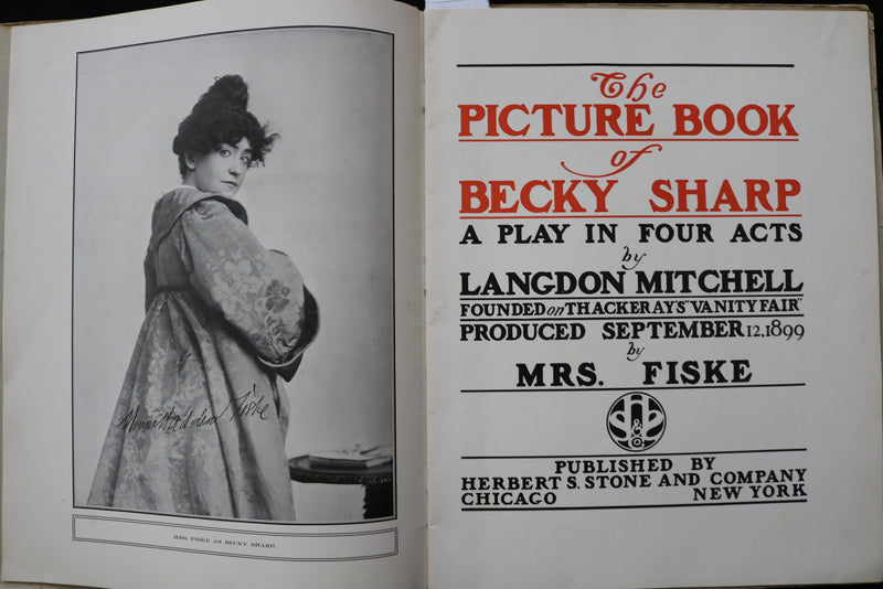 1899 THE PICTURE BOOK OF BECKY SHARP - MRS. FISKE - LANGDON MITCHELL - K 2304