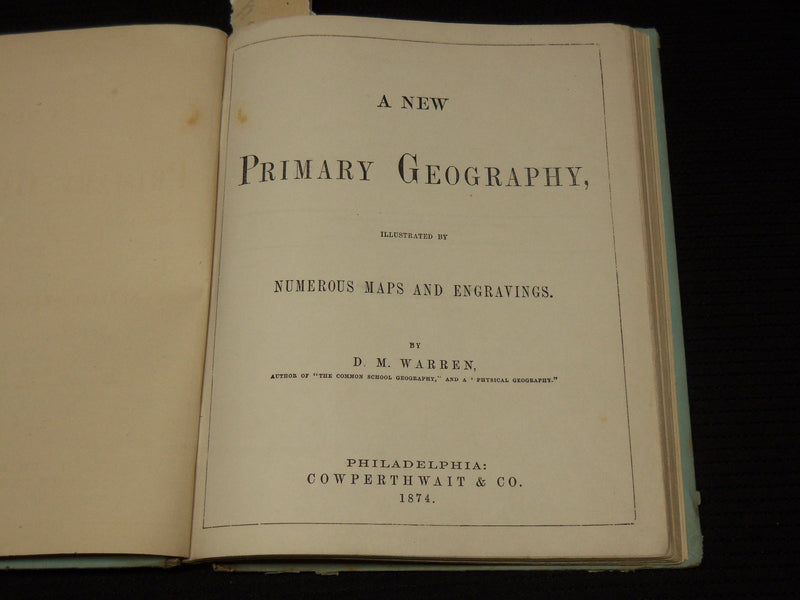 1874 WARREN'S NEW PRIMARY GEOGRAPYH BOOK - NICE COLOR MAPS - KD 2951D