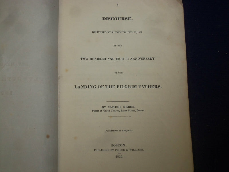 1828 LANDING OF THE PILGRIM FATHERS DISCOURSE BY SAMUAL GREEN - J 4453