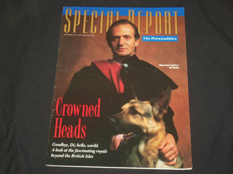 1990 NOV - 1991 JAN SPECIAL REPORT MAGAZINE - KING JUAN CARLOS OF SPAIN - B 894
