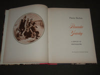 1965 REMEMBER YESTERDAY BY PIERRE BERTON HARDCOVER BOOK - KD 3862