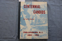 1961 CENTENNIAL CANDIDS SOFTCOVER BOOK BY CARL BAXTER -PHILLIPSBURG, NJ- KD 9501