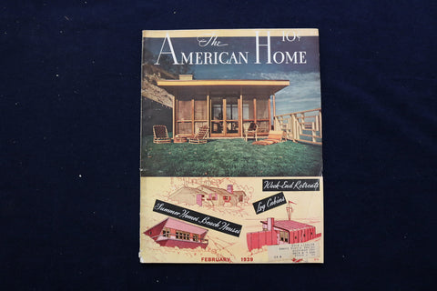 1939 FEBRUARY THE AMERICAN HOME MAGAZINE - WEEK-END RETREATS COVER - E 11315