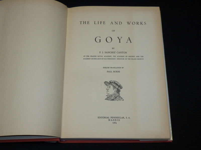 1964 THE LIFE AND WORKS OF GOYA HARDCOVER BOOK BY JAVIER & CANTON - R 716X