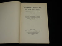 1933 MATERNAL MORTALITY IN NEW YORK CITY BOOK - PUERPERAL DEATHS - KD 2769H